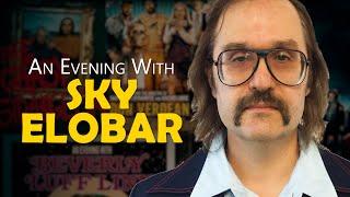 An Evening With Sky Elobar | Star of THE GREASY STRANGLER