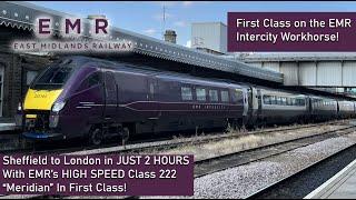 What is EMR’s FIRST CLASS Offering Like? The Class 222 Meridian, The East Midlands Workhorse!