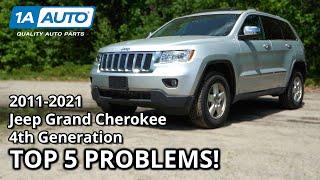 Top 5 Problems Jeep Grand Cherokee 2011-2021 4th Generation