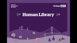 The University of Hull Human Living Library Introduction