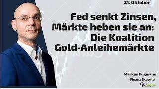 Fed senkt Zinsen, Märkte heben sie an: Koalition Gold-Anleihemärkte! Marktgeflüster Teil 2