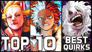 Top 10 Best Quirks In My Hero Academia