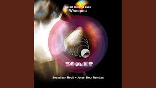 Whoopee (Sebastiaan Hooft Uitgebreide Remix)