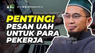 Etos Kerja dan Keikhlasan dalam Islam - Ustadz Adi Hidayat