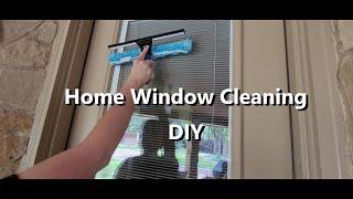 DIY - Home Window Cleaning - save your $$