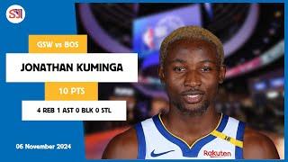 JONATHAN KUMINGA 10 PTS vs BOS 06 Nov 24-25 GSW Highlights