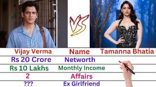 Comparison: Tamanna Batia Vs Vijay Verma | Networth, Affairs, Family, Luxury Cars & Lifestyle