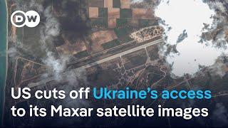 Ukraine loses access to Maxar satellite imagery via US government | DW News