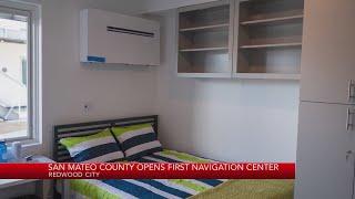 San Mateo County opens first navigation center