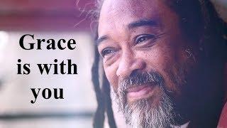 Mooji guided meditation Grace is with you