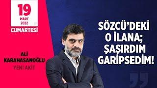 SÖZCÜ'DEKİ O İLANA; ŞAŞIRDIM GARİPSEDİM!