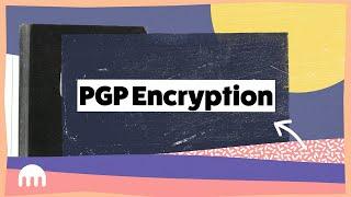 PGP Encryption