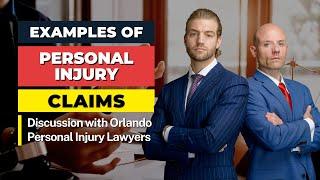 What Are Some Examples of Personal Injury Claims? | Personal Injury Lawyers in Orlando Florida