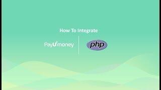 How To Integrate PayUmoney Payment Gateway in PHP Website