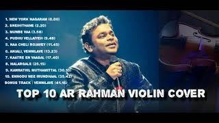 A R Rahman Top 10 Violin Cover Tamil Music Collections | High Quality