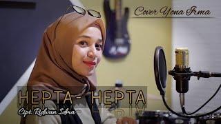 Yona Irma - HEPTA HEPTA | COVER | DENDANG MINANG