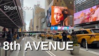 NEW YORK CITY Walking Tour [4K] - 8th AVENUE (Short Video)