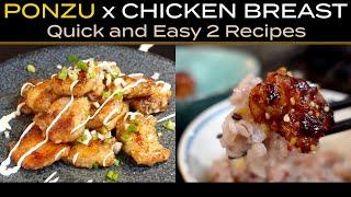 How to Use PONZU | Easy Ponzu Chicken Breast Recipes | Quick & Flavorful Japanese Cooking