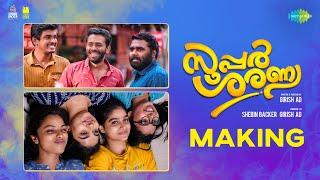 Super Sharanya - Making Video | Arjun Ashokan | Anaswara Rajan | Girish AD | Shebin Backer