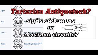 Sigils of Demons or Electrical Circuits (Tartarian Technology)?