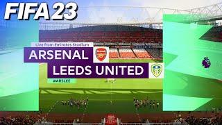 FIFA 23 - Arsenal vs. Leeds United | #ARSLEE
