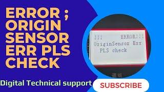 ERROR ; Origin Sensor Err PLS check|| XP600 printer machine the problem