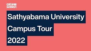 Sathyabama University Campus Tour 2022