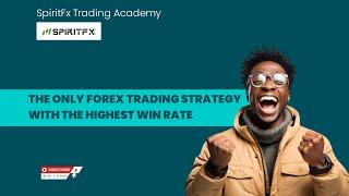 The Only Forex Trading Strategy With The Highest Win Rate