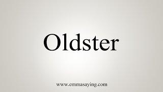 How To Say Oldster