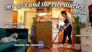 30'S AND THE [NY] CITY: cleaning my nyc apartment & realistic reset vlog (tired but productive days)