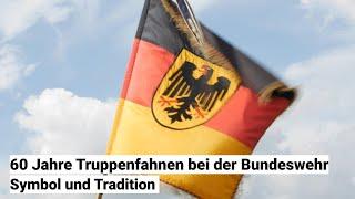 Tradition gelebt: Die Truppenfahne - seit 60 Jahren ein Symbol der Bundeswehr