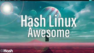 Hash Linux | A Lightweight Arch Based Distro