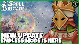 NEW Update Bring ENDLESS MODE And It Gets Crazy | The Spell Brigade