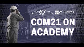 COM21 on Academy - Conference of Metallurgists 2021