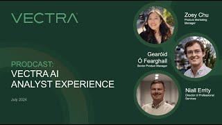 Vectra AI Analyst Experience