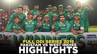 Complete Highlights | Pakistan vs West Indies | Full ODI Series, 2016 | PCB | M5C2A