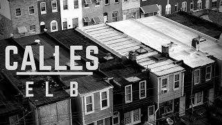 CALLES / EL B  (Video Oficial)