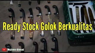 Ready Stok Golok Berkualitas | Mujiono Ahmad