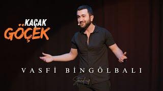 Vasfi Bingölbalı  "Kaçak Göçek"  Stand-up Gösterisi