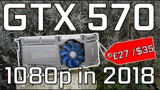The GTX570 - 1080p & 4K Gaming for only £27/$35