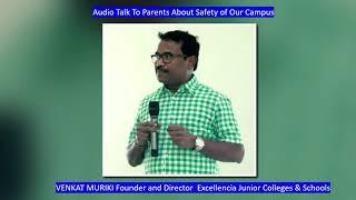 Safety,controls and Preparedness at Excellencia junior colleges by Venkat Muriki