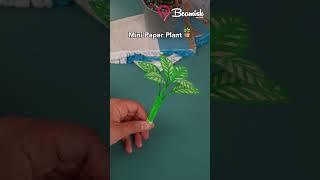 DIY Mini Paper Plant  #diy #paper #plants