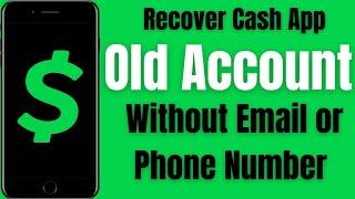 how to recover old cash app account | how to recover cash app account without phone number