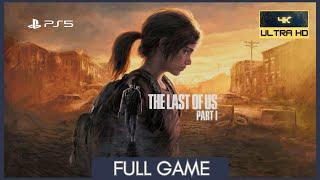 The Last of us Part I | Full Game | No Commentary | PS5 | 4K Quality Mode