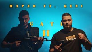 MAPNO FT. KENI - GATI II (OFFICIAL VIDEO)