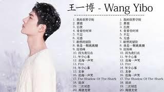 王一博 wang yibo   王一博 歌曲合集 wang yibo  Song /年最佳中国歌曲排行榜中的新星 Latest songs Of wang yibo  2021 9