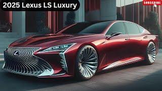 New 2025 Lexus LS Luxury Sedan Officially Revealed - FIRST LOOK!