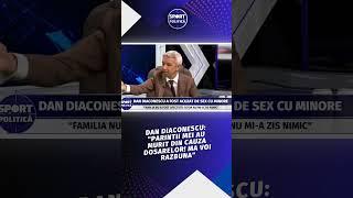 Dan Diaconescu: "Parintii mei au murit din cauza dosarelor! Ma voi razbuna"