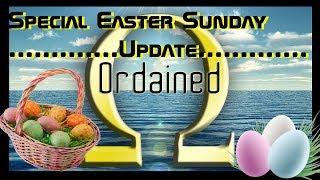 Special Easter Sunday Update from Omega Ordained