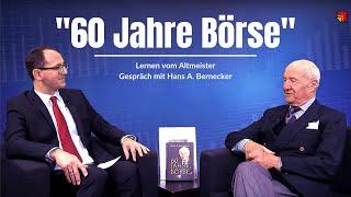 60 Jahre Börse - Lernen von Altmeister Hans A. Bernecker